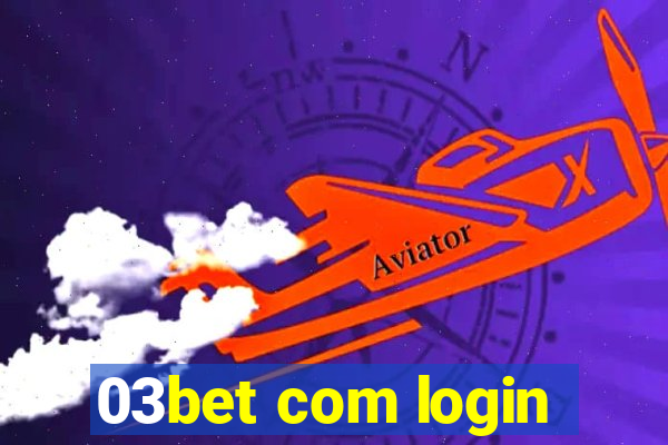 03bet com login